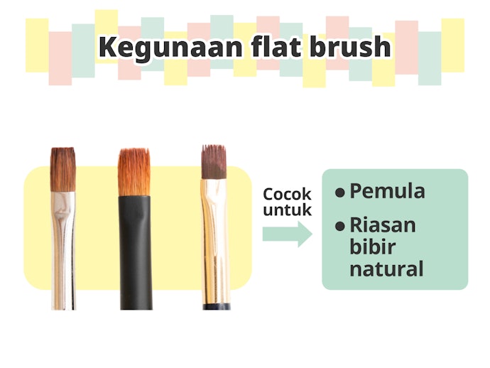 Flat (datar), untuk mengisi keseluruhan area bibir