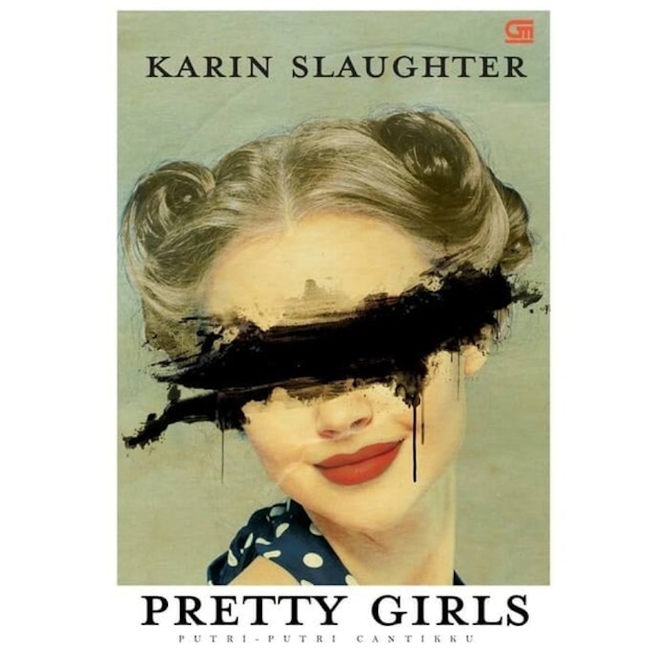 Karin Slaughter Pretty Girls Putri-Putri Cantikku Translation missing: id.activerecord.decorators.item_part_image/alt