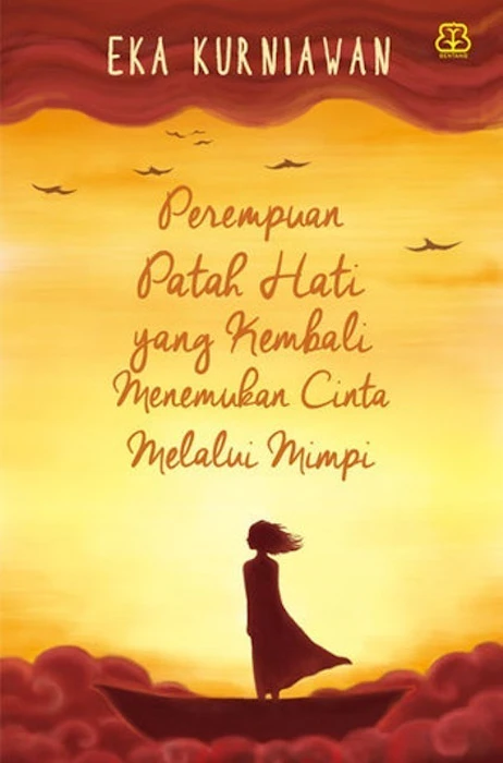 Eka Kurniawan Perempuan Patah Hati yang Kembali Menemukan Cinta Melalui Mimpi Translation missing: id.activerecord.decorators.item_part_image/alt