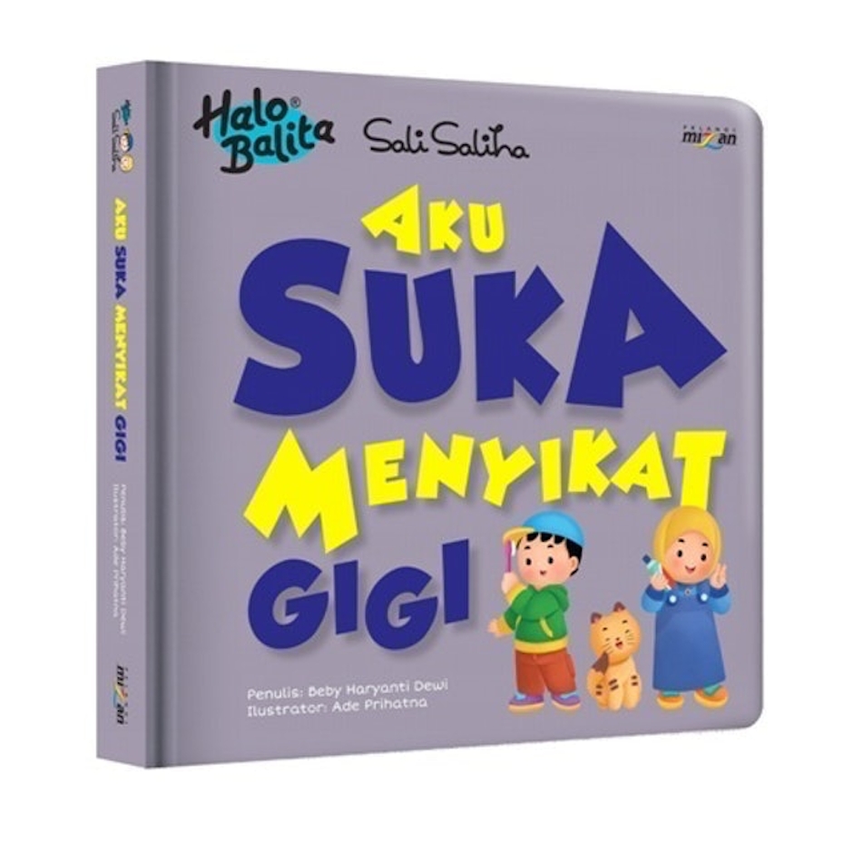 Beby Haryanti Dewi Halo Balita Sali Saliha: Aku Suka Menyikat Gigi (Boardbook) Translation missing: id.activerecord.decorators.item_part_image/alt