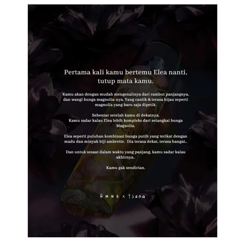 Hadir Mengharumkan Nusantara HMNS x Tsana Elea