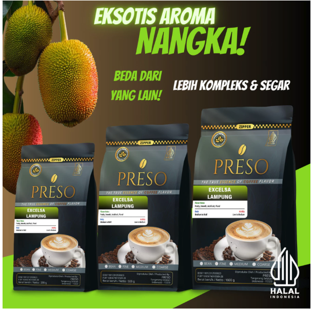  PRESO Excelsa Lampung Nangka Series