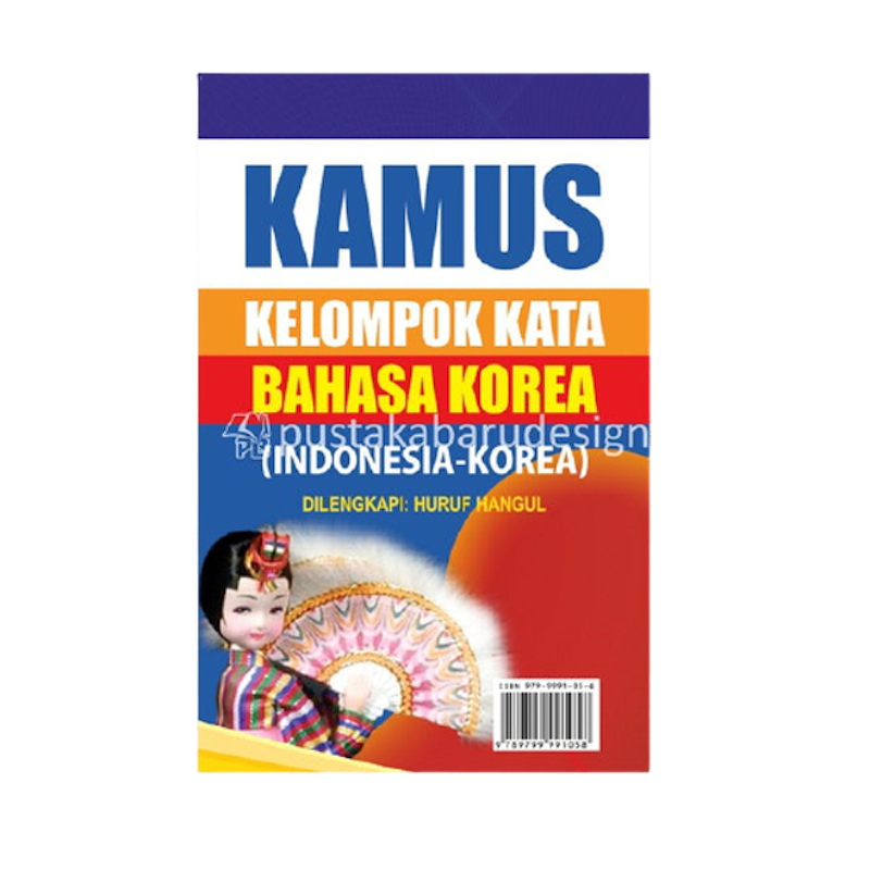 Kamus Kelompok Kata Bahasa Korea Dilengkapi Huruf Hangul 1