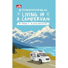 Ayudia C. dan Ditto Percussion - #TemanTapiMenikah Living in a Campervan