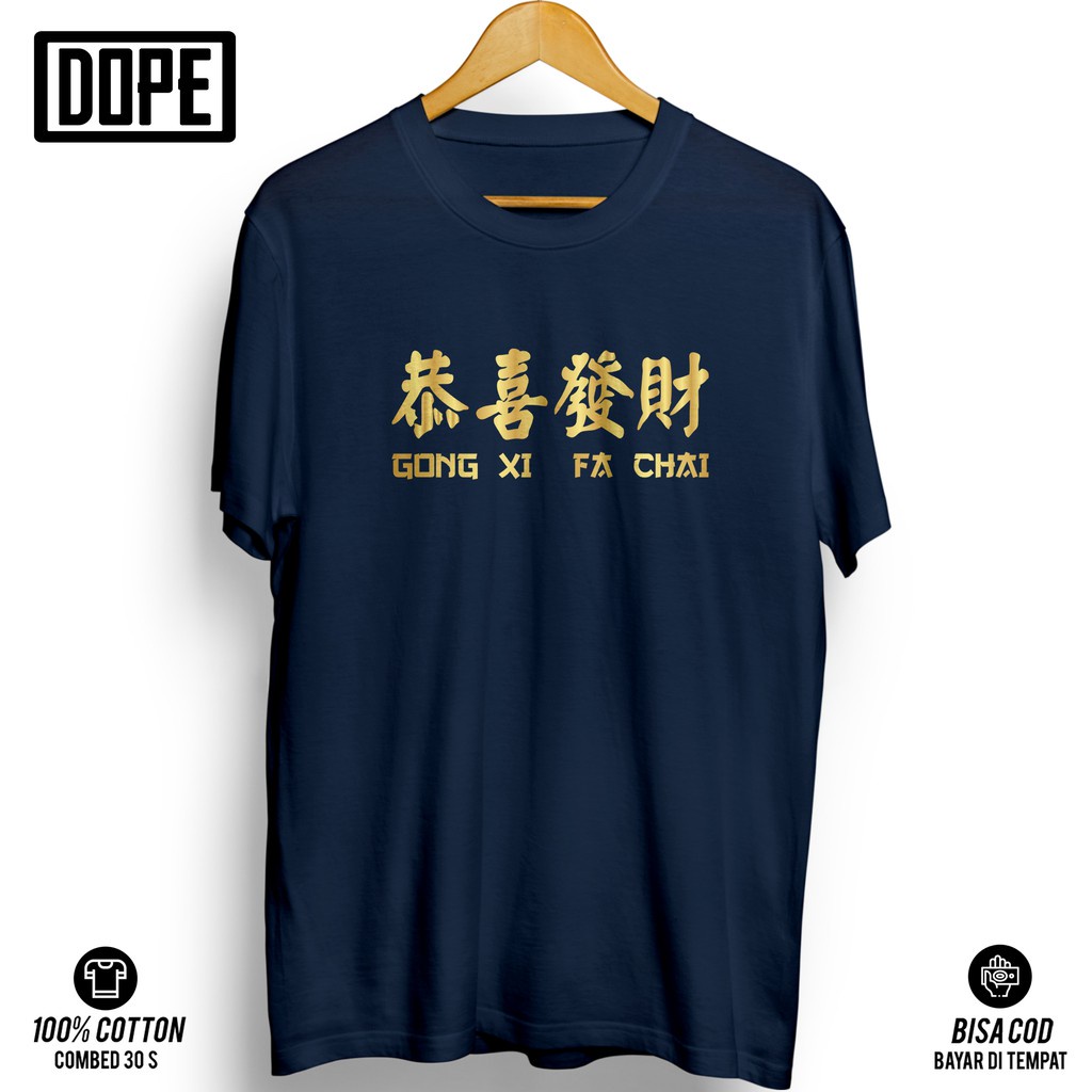 Kaos Tulisan Gong Xi Fa Chai