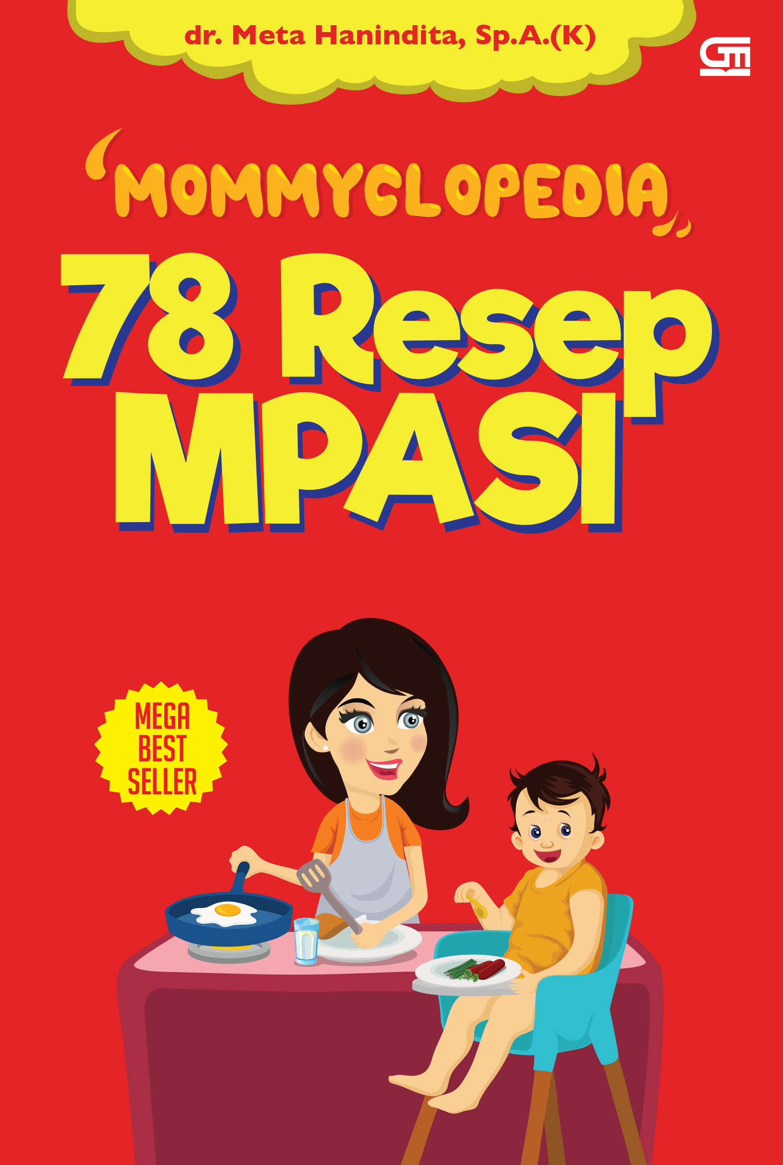 Mommyclopedia: 78 Resep MPASI 1