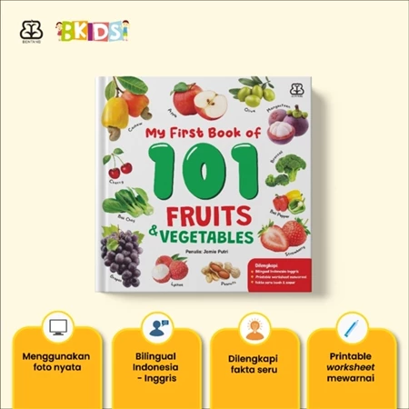 Bentang Kids My First Book of 101 Fruits & Vegetables
