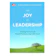 Tal Ben-Shahar, Angus Ridgway The Joy of Leadership: Psikologi Positif untuk Menjadi Pemimpin yang Lebih Berarti (DAN BERBAHAGIA) 1
