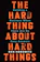 Ben Horowitz The Hard Thing About Hard Things: Building a Business When There Are No Easy Answers 1