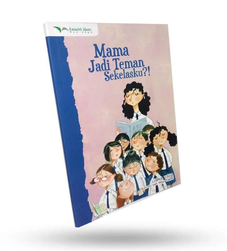 Lubna Taha - Mama Jadi Teman Sekelasku 1