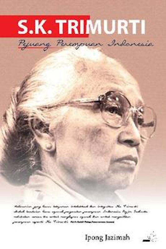 S.K. Trimurti: Pejuang Perempuan Indonesia 1