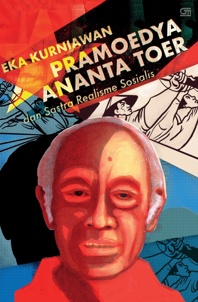 Eka Kurniawan - Pramoedya Ananta Toer dan Sastra Realisme Sosialis 1
