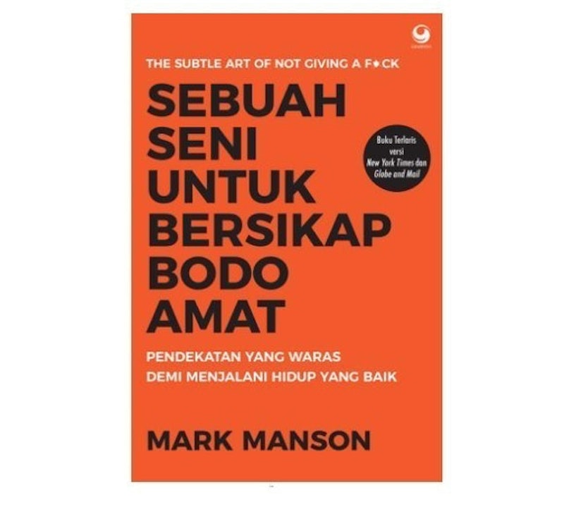 Sebuah Seni untuk Bersikap Bodo Amat 1