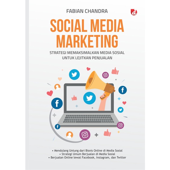 Social Media Marketing, Strategi Memaksimalkan Media Sosial 1