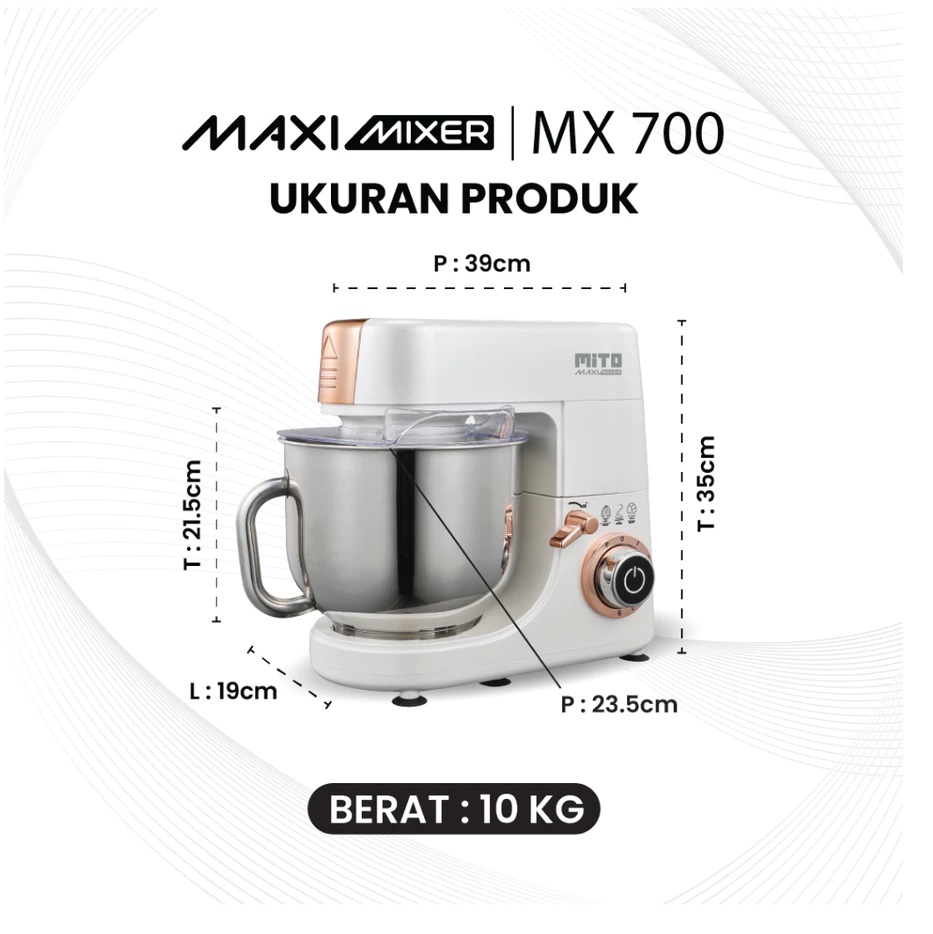 Mahakarya Sukses Indonesia MITO Maxi Mixer MX700 