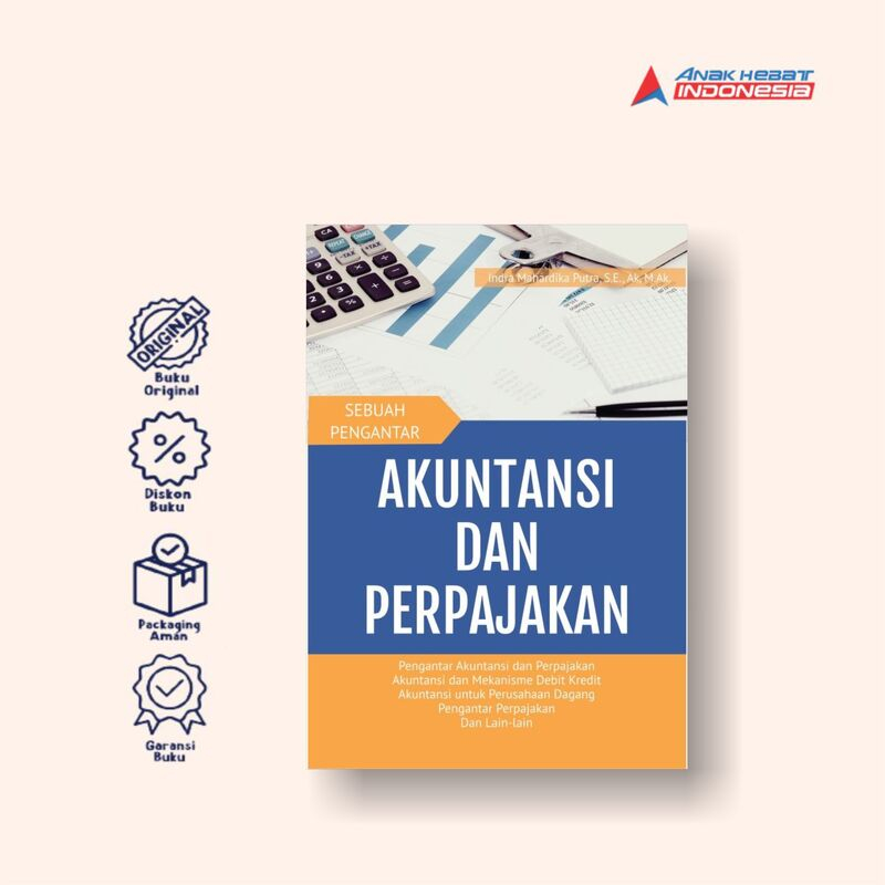 Indra Mahardika Putra - Akuntansi dan Perpajakan: Sebuah Pengantar 2