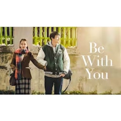 Be with You