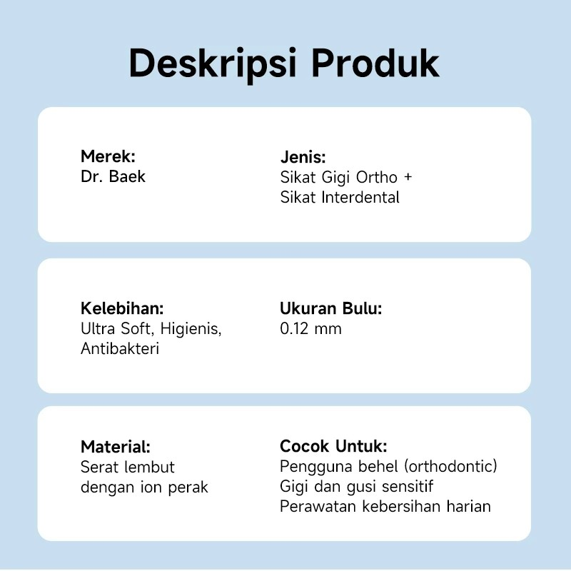 Dr.Baek® Sikat Gigi Ortho + Sikat Gigi Interdental