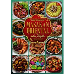 Masakan Oriental Ala Resto – 75 Hidangan Oriental Halal Dan Nonhalal