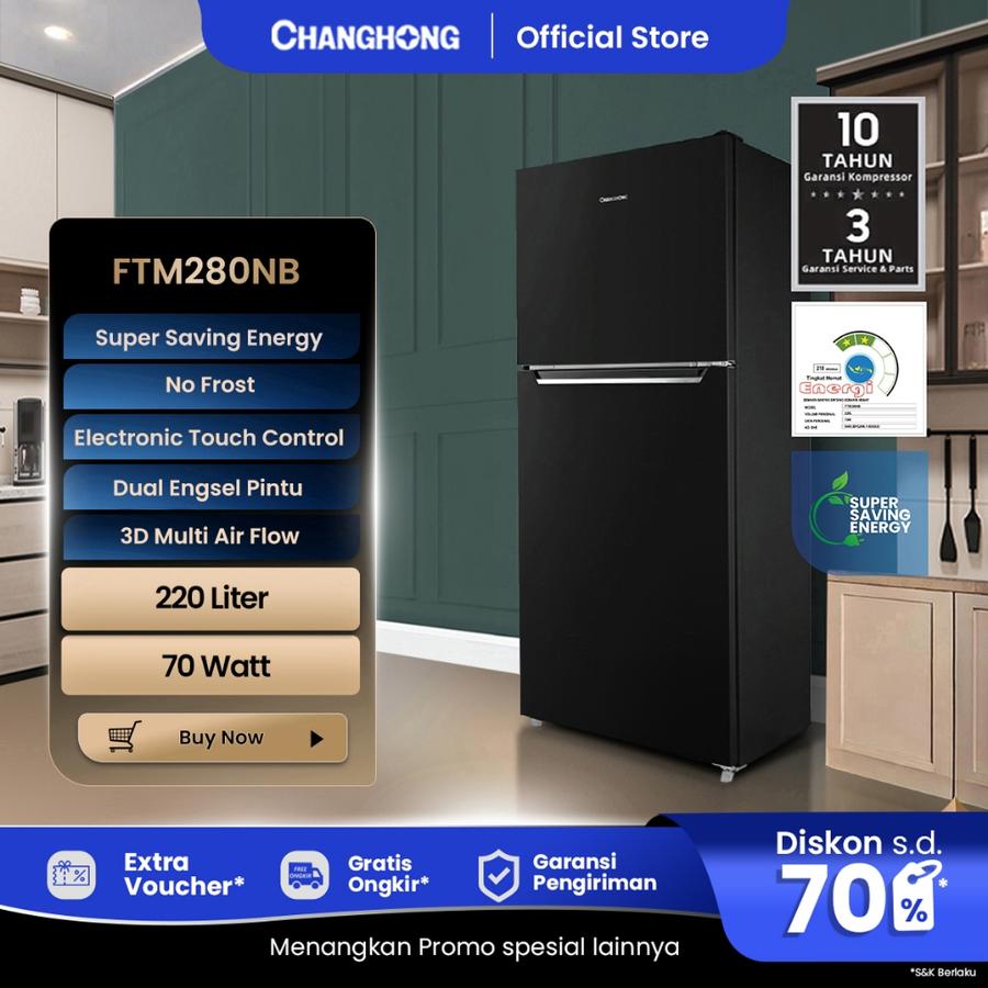 Changhong Changhong Kulkas 2 Pintu  FTM280NB
