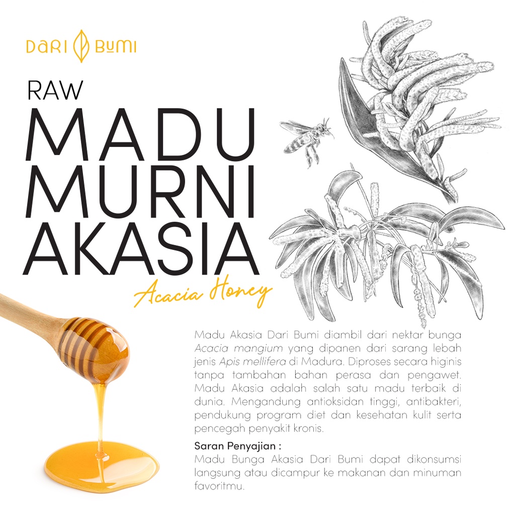 Dari Bumi Nusantara Dari Bumi Madu Murni Akasia