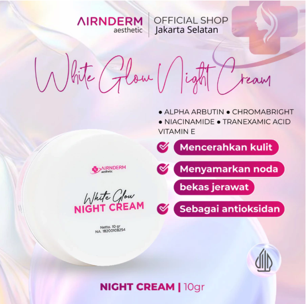 Airin Group Indonesia AIRINBEAUTYCARE White Glow Night Cream