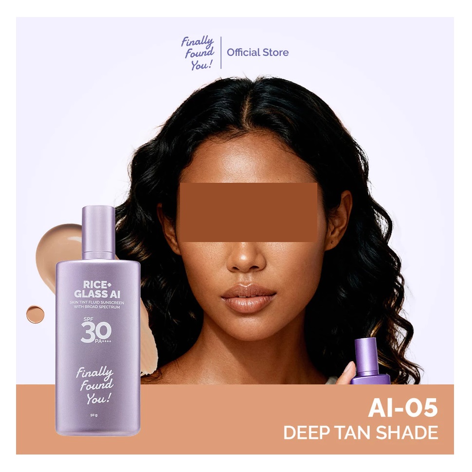 Karya Maharendra Innovation Finally Found You! RICE+ Glass AI Skin Tint Fluid Sunscreen with Broad Spectrum SPF 30 PA++++ AI-05 Deep Connection