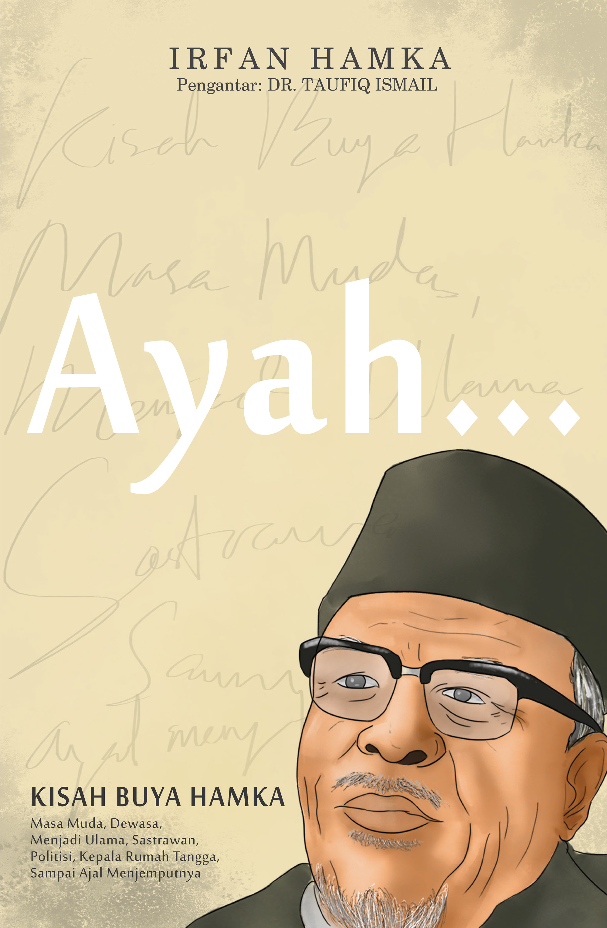 Ayah... Kisah Buya Hamka 1