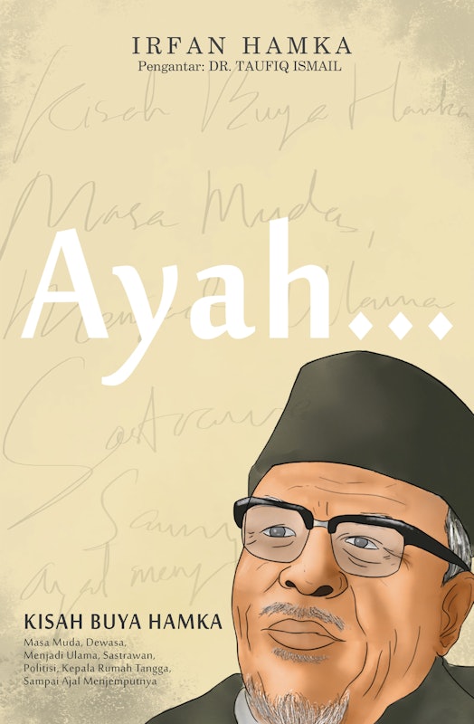 Ayah... Kisah Buya Hamka 1