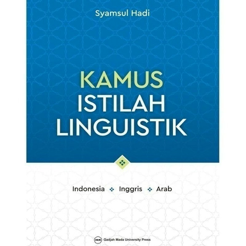 Kamus Istilah Linguistik: Indonesia Inggris Arab 1