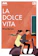 Gramedia Pustaka Utama Nina Ruriya - La Dolce Vita 1