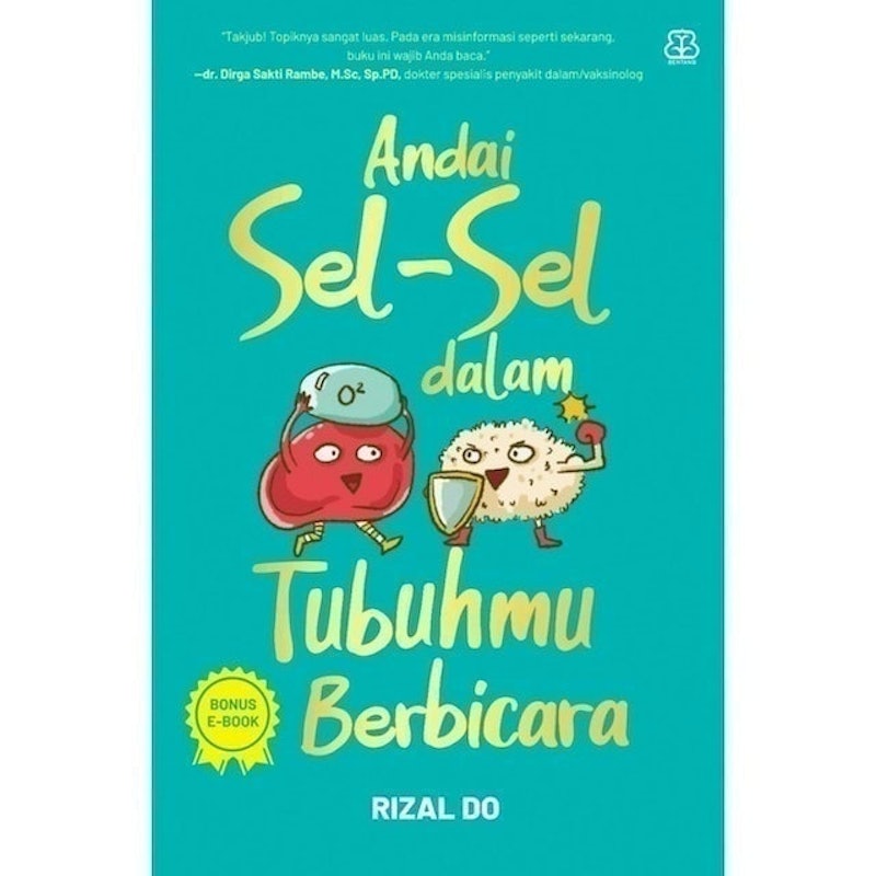 Andai Sel-Sel Dalam Tubuhmu Berbicara 1
