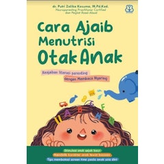 Cara Ajaib Menutrisi Otak Anak