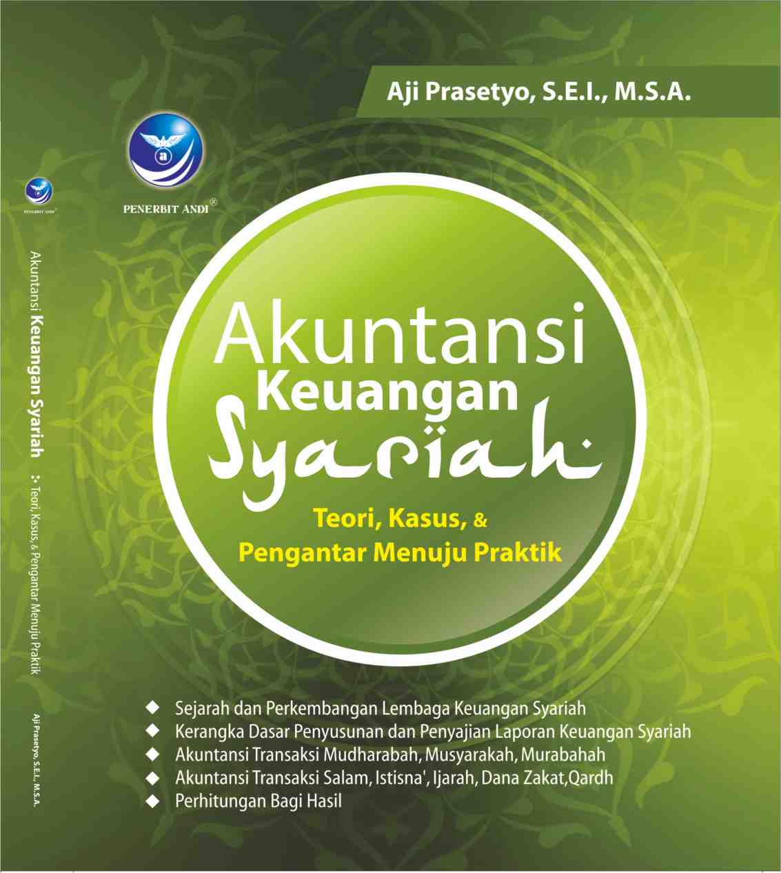 Aji Prasetyo - Akuntansi Keuangan Syariah, Teori, Kasus, dan Pengantar Menuju Praktik 1