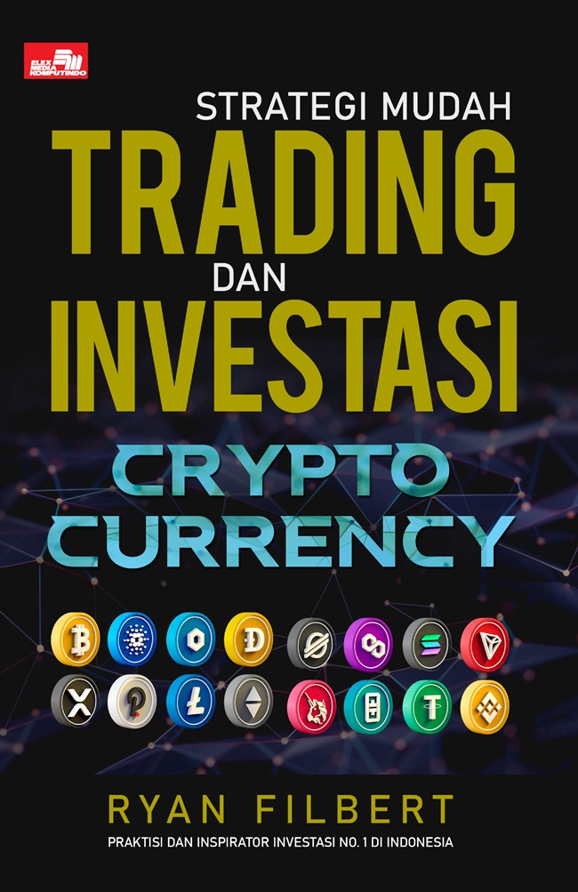 Ryan Filbert | Strategi Mudah Trading dan Investasi Cryptocurrency 1