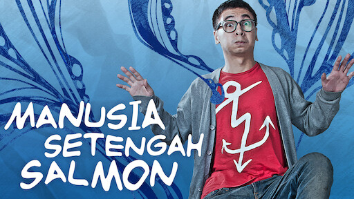Manusia Setengah Salmon 1