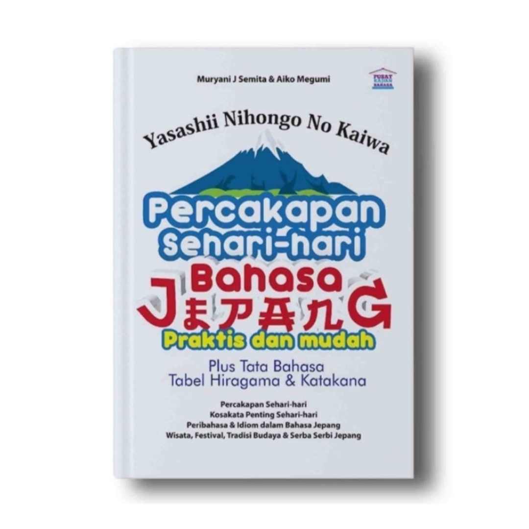 Yasashii Nihongo no Kaiwa: Percakapan Sehari-hari Bahasa Jepang 1