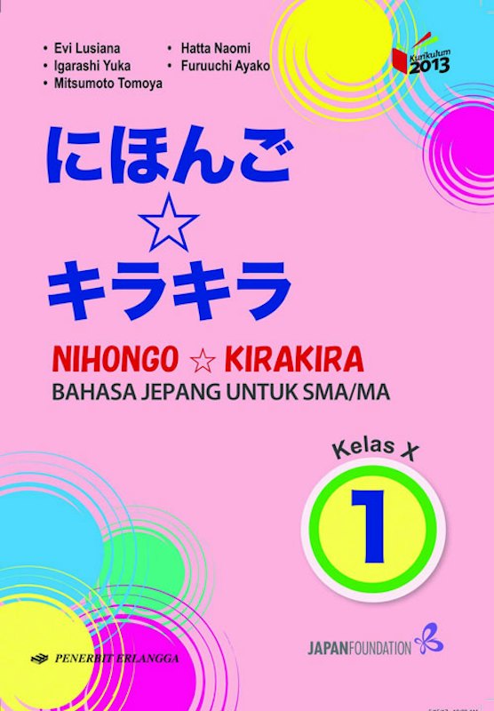 Nihongo KiraKira - Bahasa Jepang untuk SMA/MA 1
