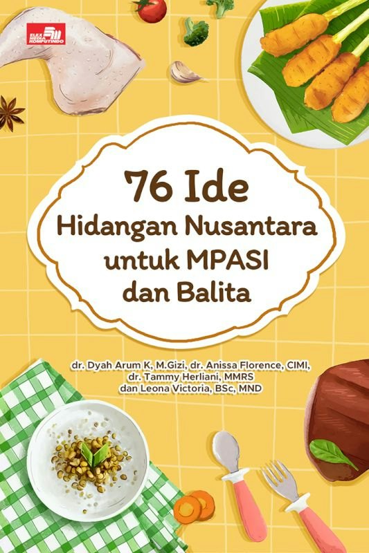 76 Ide Hidangan Nusantara untuk MPASI dan Balita 1