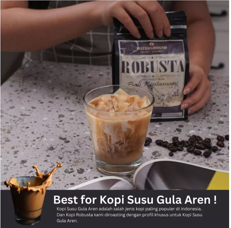 Waterground Coffee Robusta Bali Kintamani 2