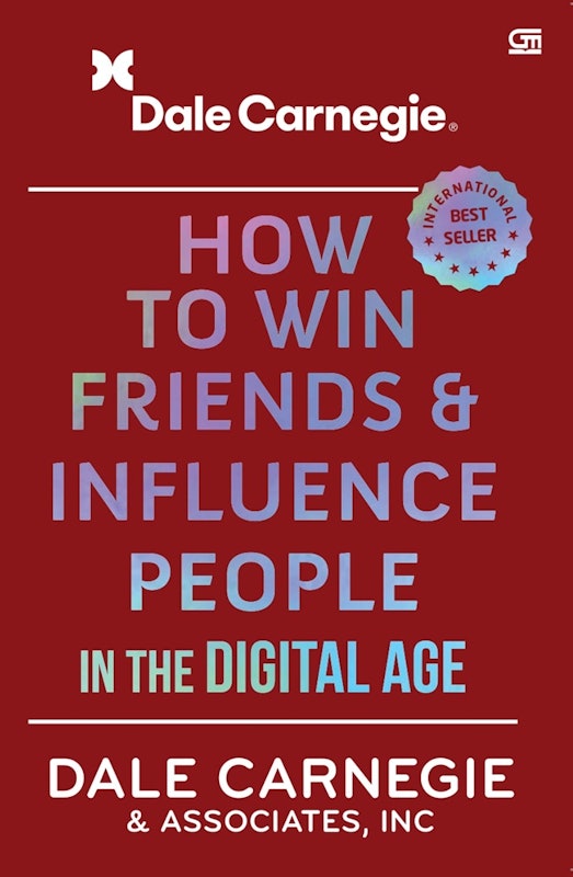 How to Win Friends And Influence People In The Digital Age 1