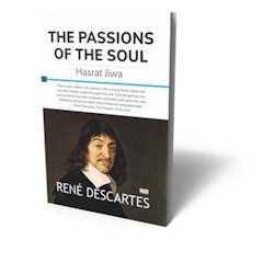 The Passions of The Soul (Hasrat Jiwa)