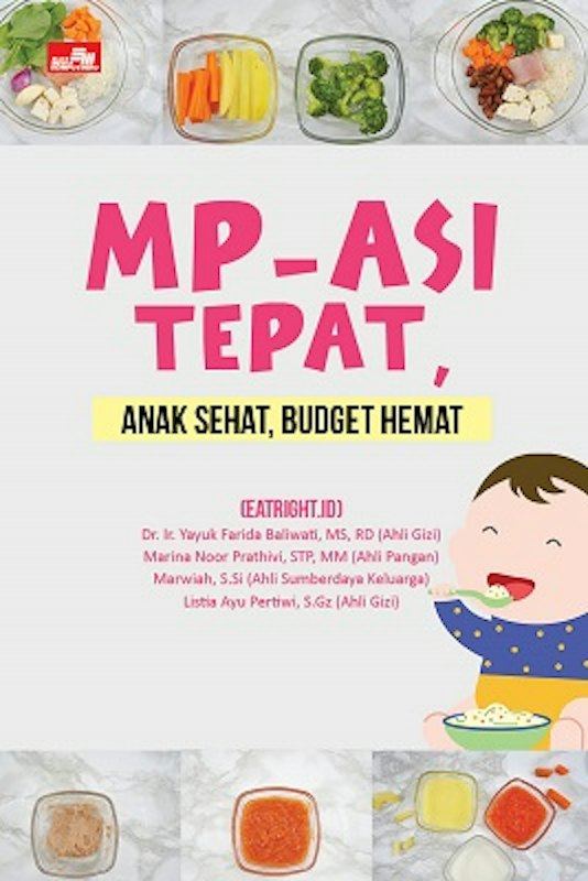 MP-ASI Tepat, Anak Sehat, Budget Hemat 1