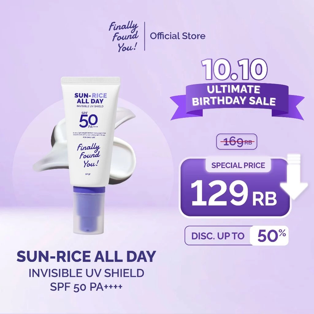 Karya Mahendra Innovation Finally Found You! SUN-RICE ALL DAY Invisible UV Shield SPF 50 PA++++