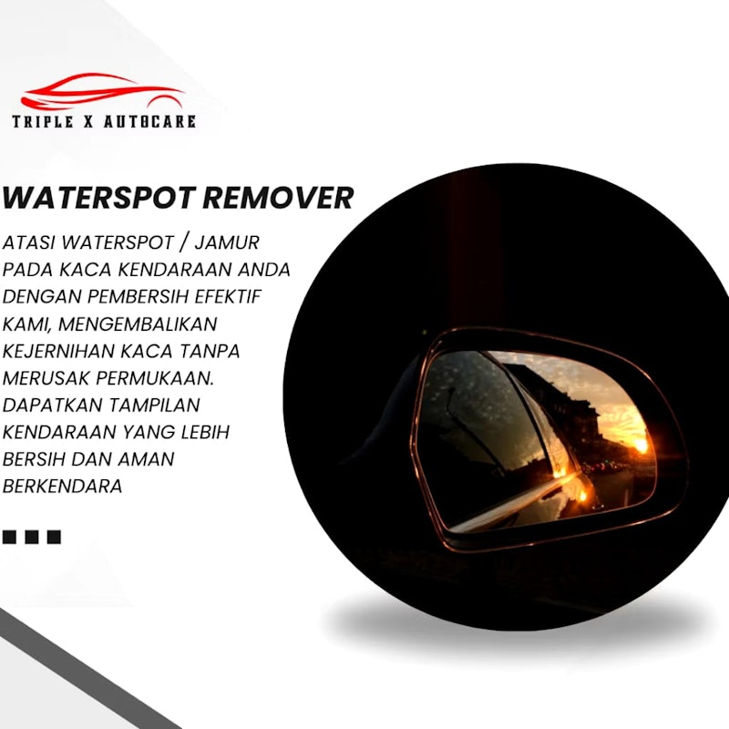 Triple X Autocare Waterspot Remover 3