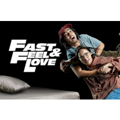 Fast & Feel Love
