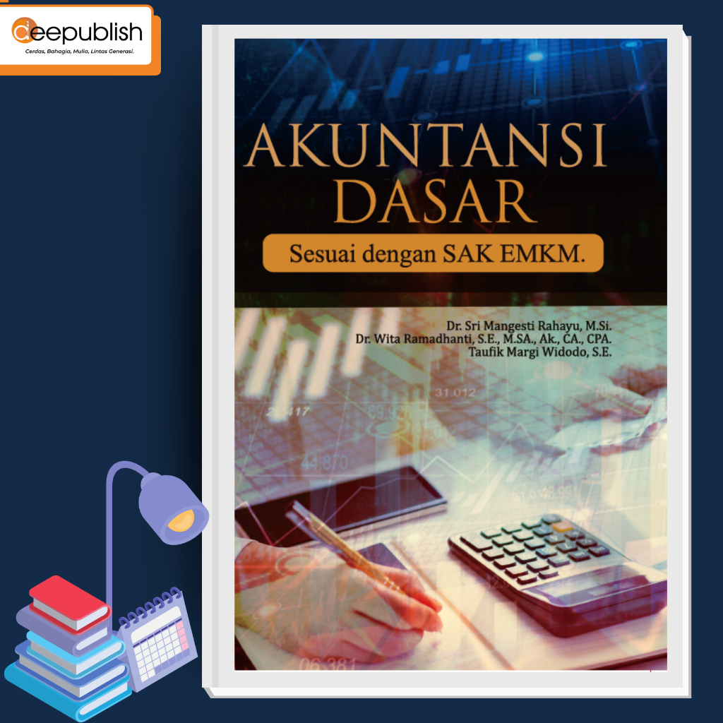 Sri Mangesti Rahayu, dkk. - Akuntansi Dasar Sesuai dengan SAK EMKM 2