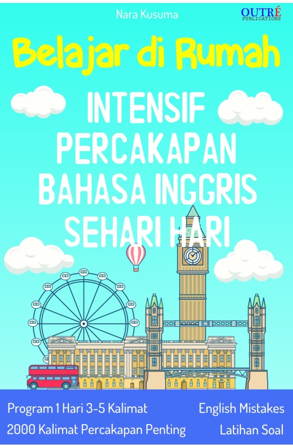 Belajar di Rumah: Intensif Percakapan Bahasa Inggris Sehari-Hari 1