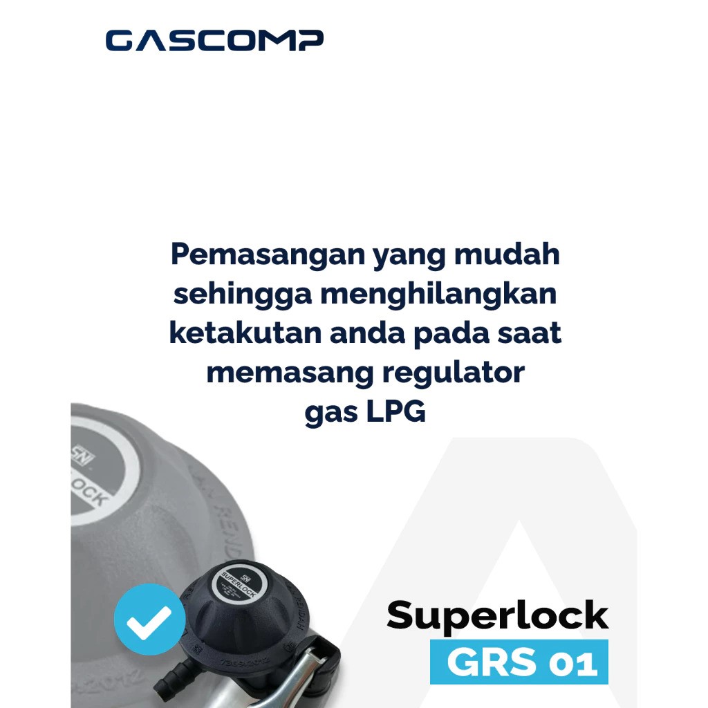 Cipta Gagah Perkasa Gascomp Regulator Gas Superlock GRS-01
