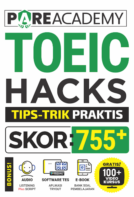 TOEIC HACKS Tips-Trik Praktis Skor: 755+ 1